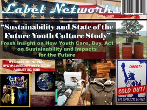 Label Networks' 1st Sustainability and Youth Culture Study was received extremely well. The second version is also underway. Label Networks has been asked to present at the Sustainable Brands 2013 Conference in San Diego, CA June 3.
