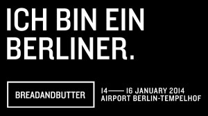 I am a Berliner campaign from Bread & Butter.